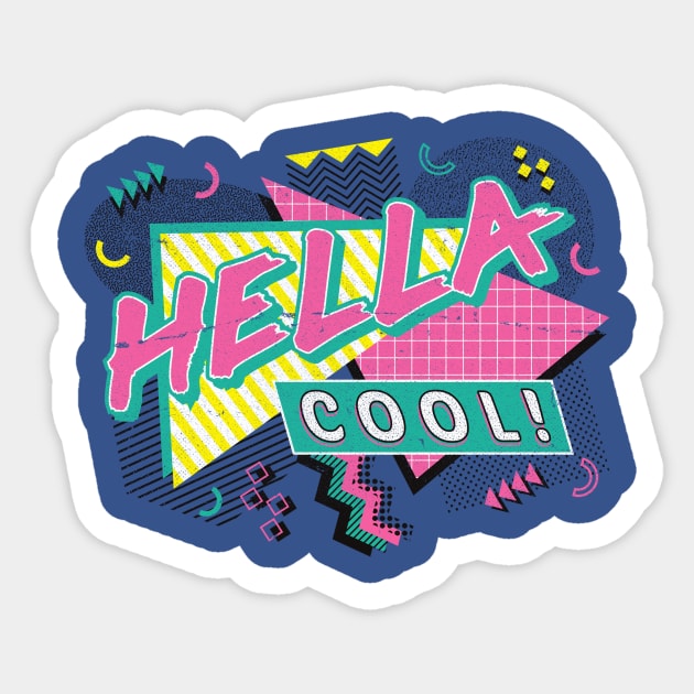 This Shirt is Hella Cool Cool Sticker TeePublic